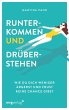 Runterkommen und drüberstehen (eBook,... - Bild 1