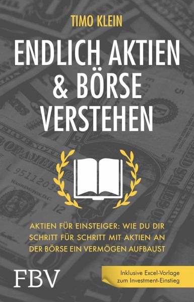 Endlich Aktien und Börse verstehen (eBook, PDF) Endlich Aktien und Börse verstehen (eBook, PDF)