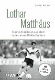Lothar Matthäus (eBook, ePUB)