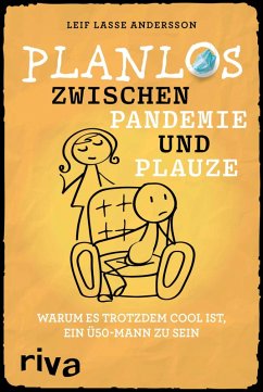 Planlos zwischen Pandemie und Plauze (eBook, ePUB) - Andersson, Leif Lasse
