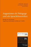 Augustinus als Pädagoge und als Sprachtheoretiker (eBook, PDF)