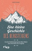 Eine kleine Geschichte des Bergsteigens (eBook, PDF)
