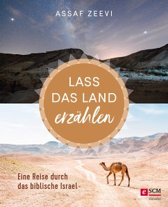 Lass das Land erzählen (eBook, ePUB) - Zeevi, Assaf