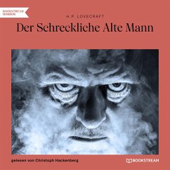 Der Schreckliche Alte Mann (MP3-Download) - Lovecraft, H. P.