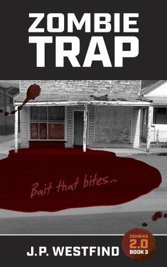 Zombie Trap (Zombies 2.0, #3) (eBook, ePUB) - Westfind, J. P.