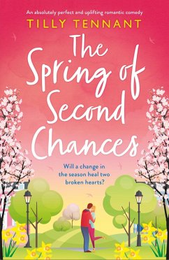 The Spring of Second Chances (eBook, ePUB) - Tennant, Tilly