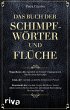 Das Buch der Schimpfwörter und Flüche... - Bild 1