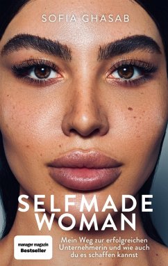 Selfmade Woman (eBook, PDF) - Ghasab, Sofia; Fessel, Karen-Susan
