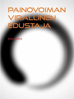 Painovoiman virallinen edustaja (eBook, ePUB) - Repka, Ismo