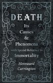 Death: Its Causes and Phenomena with Special Reference to Immortality (eBook, ePUB)