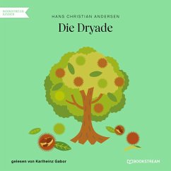 Die Dryade (MP3-Download) - Andersen, Hans Christian