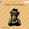 A Report to an Academy (MP3-Download) - Bild 1