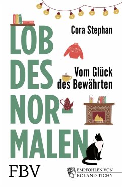 Lob des Normalen (eBook, ePUB) - Stephan, Cora
