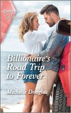 Billionaire's Road Trip to Forever (eBook, ePUB)