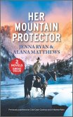 Her Mountain Protector (eBook, ePUB)
