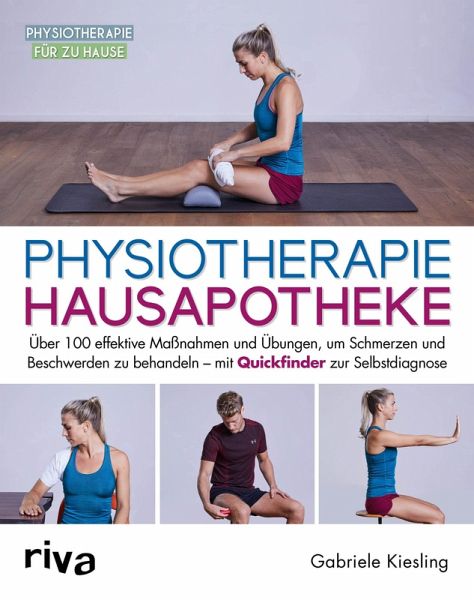 Physiotherapie-Hausapotheke (eBook, ePUB) Physiotherapie-Hausapotheke (eBook, ePUB)