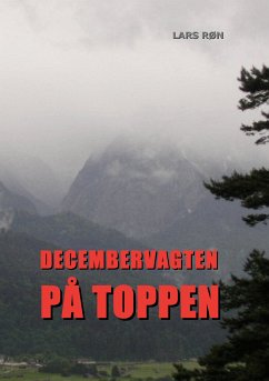 Decembervagten på Toppen (eBook, ePUB) - Røn, Lars