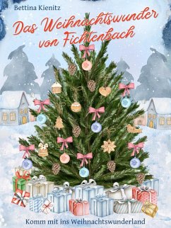 Das Weihnachtswunder von Fichtenbach (eBook, ePUB)