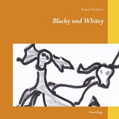 Blacky und Whitey (eBook, ePUB) - Weichhart, Rupert
