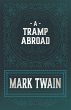 A Tramp Abroad (eBook, ePUB) - Bild 1