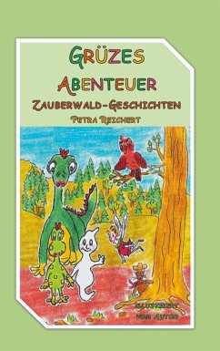 Grüzes Abenteuer (eBook, ePUB) - Reichert, Petra