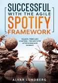 Successful with the Agile Spotify Framework (eBook, ePUB)