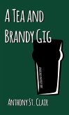 A Tea and Brandy Gig: A Rucksack Universe Story (eBook, ePUB)