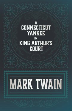 Cover A Connecticut Yankee in King Arthur's Court (eBook, ePUB)