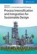 Process Intensification and Integration... - Bild 1