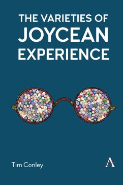 The Varieties of Joycean Experience (eBook, ePUB) - Conley, Tim