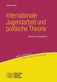 Internationale Jugendarbeit und politische Theorie (eBook, PDF)