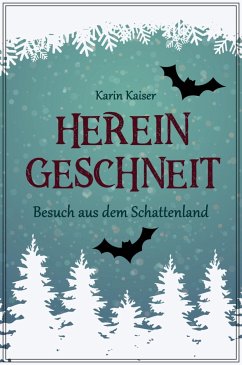 Hereingeschneit (eBook, ePUB) - Kaiser, Karin
