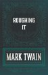 Roughing It (eBook, ePUB) - Bild 1