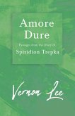 Amore Dure - Passages From the Diary of Spiridion Trepka (eBook, ePUB)