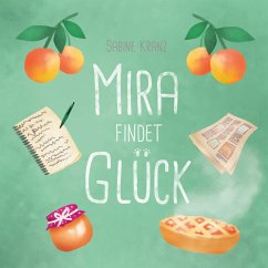 Mira findet Glück (eBook, ePUB) - Kranz, Sabine