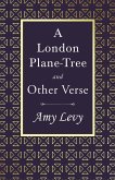 A London Plane-Tree - And Other Verse (eBook, ePUB)