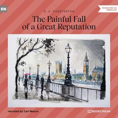 The Painful Fall of a Great Reputation (MP3-Download) - Chesterton, G. K.