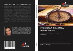 ETICA DELLA BIBLIOTECA UNIVERSITARIA - Stumpf, Katiusa
