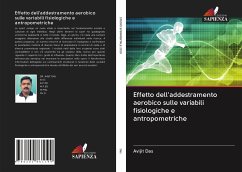 Effetto dell'addestramento aerobico sulle variabili fisiologiche e antropometriche - Das, Avijit