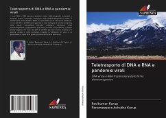 Teletrasporto di DNA e RNA e pandemie virali - Kurup, Ravikumar;Achutha Kurup, Parameswara