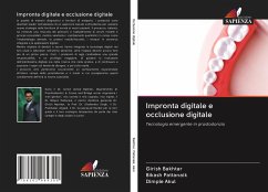 Impronta digitale e occlusione digitale - Bakhtar, Girish;Pattanaik, Bikash;Akul, Dimple