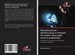 Marketizzazione dell'istruzione in Pakistan: Un'analisi critica degli annunci pubblicitari - Fatima, Rubab