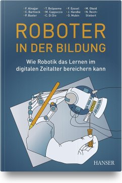 Roboter in der Bildung - Alnajjar, Fady;Bartneck, Christoph;Baxter, Paul