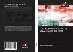 IL CONCETTO DI NUCLEO DI UN AMMASSO CHIMICO - Kiremire, Prof. Enos