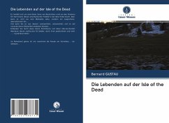 Die Lebenden auf der Isle of the Dead - GUSTAU, Bernard