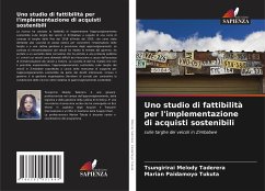 Uno studio di fattibilità per l'implementazione di acquisti sostenibili - Melody Taderera, Tsungirirai;Paidamoyo Tukuta, Marian