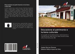 Educazione al patrimonio e turismo culturale - Gomes, Joabe Garcez;Silva, Sylvana Kelly arques da