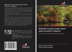 Malattie fungine degli alberi della foresta in Nigeria - Unwana Affiah, Diana;Ada Amienyo, Charity