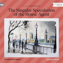 The Singular Speculation of the House-Agent (MP3-Download) - Chesterton, G. K.