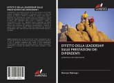 EFFETTO DELLA LEADERSHIP SULLE PRESTAZIONI DEI DIPENDENTI